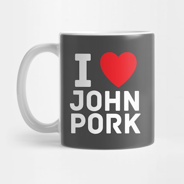 I Heart John Pork Funny Genz Meme by BobaPenguin